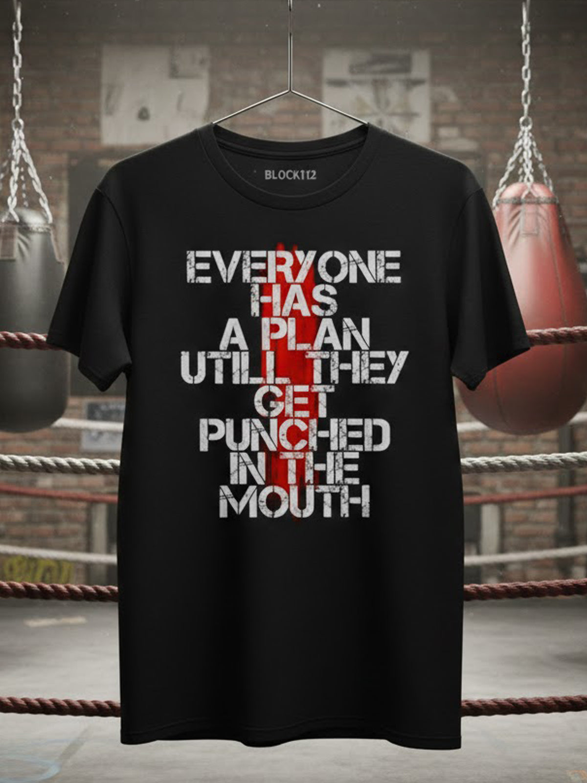 100% Cotton Unisex "Everyone Has A Plan" Quote Graphic T-Shirt | Boxing Streetwear Tee