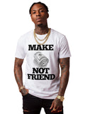 100% Cotton "Make Money Not Friends" Money Roll Graphic T-Shirt